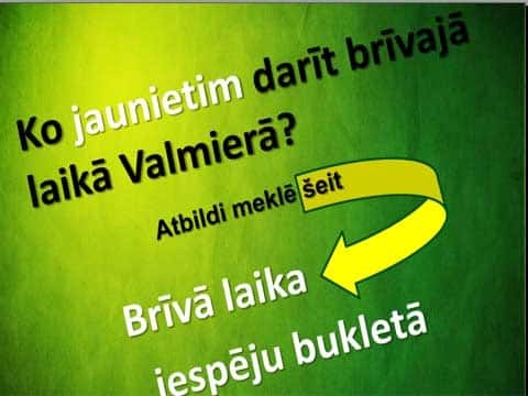 ko jaunietim darit brivaja laika valmiera