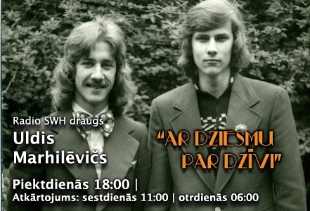 uldis marhilevics ar dziesmu par dzivi radio swh