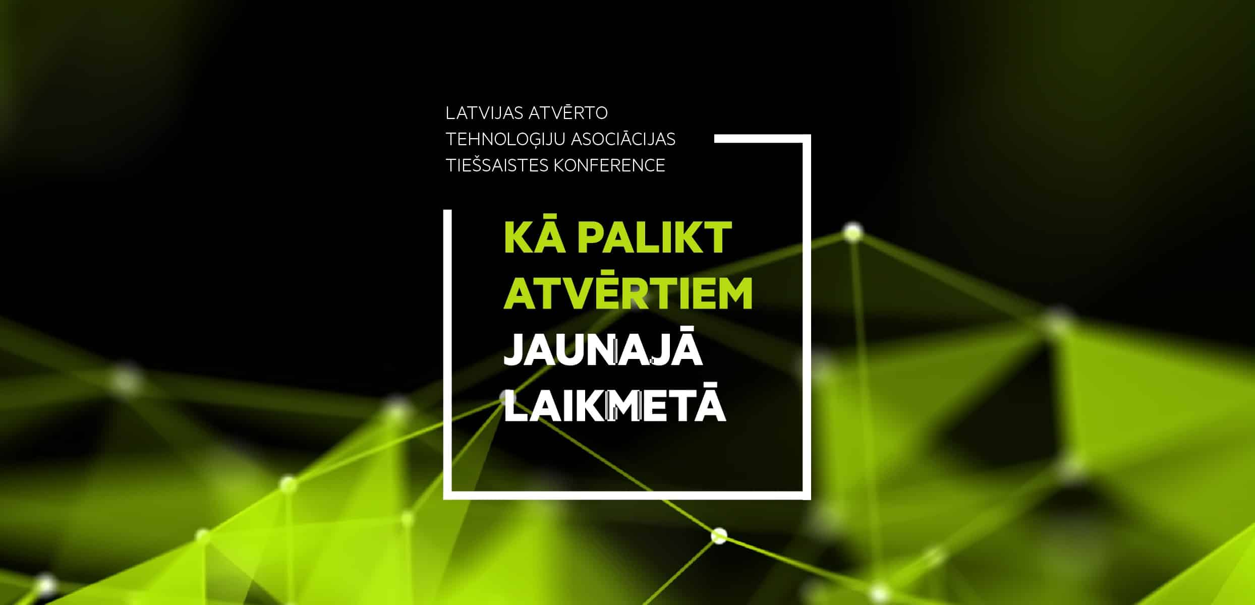 ka palikt atvertiem jaunaja laikmeta