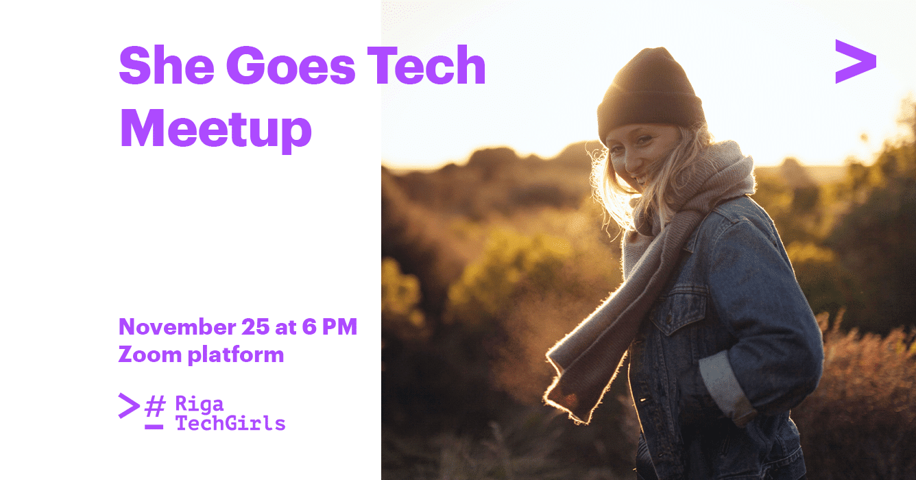 Riga TechGirls She goes tech metup November 2021